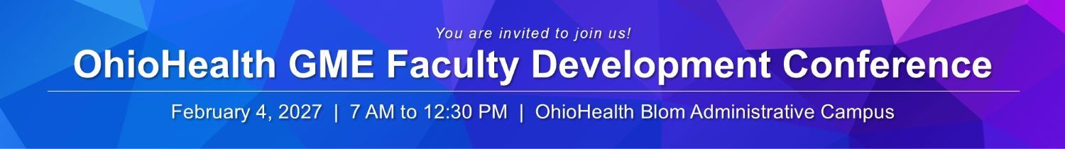 OH GME Faculty Development Conference 